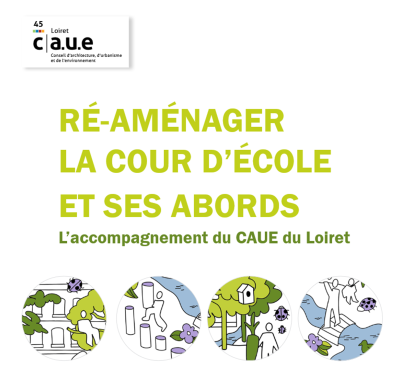 Ré-aménager la cour d'école et ses abords | CAUE 45