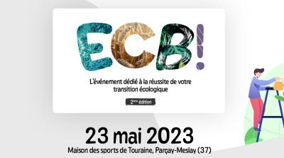 ECB : L'événement dédié à la réussite de votre transition écologique | FNE Centre-Val de Loire